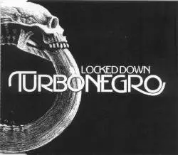 Turbonegro : Locked Down